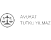 LAWYER TUTKU YILMAZ - AVUKAT TUTKU YILMAZ